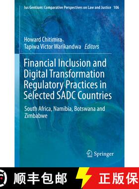 【3-4周达】Financial Inclusion and Digital Transformation Regulatory Practices in Selected SADC Count... [9783031238659]