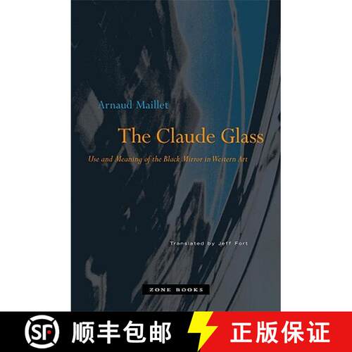 【3-4周达】精装 The Claude Glass – Use and Meaning of the Black Mirror in Western Art [9781890951474]