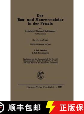 【3-4周达】Der Bau- Und Maurermeister in Der PRAXIS: Ein Hilfs- Und Nachschlagebuch Für Den Täglich... [9783709123447]