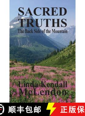 【3-4周达】Sacred Truths: The Backside of the Mountain [9780990904090]