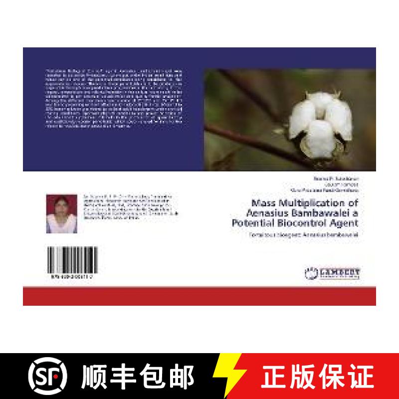 预订 Mass Multiplication of Aenasius Bambawalei a Potential Biocontrol Agent [9786202003117]