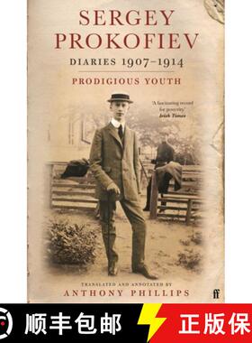 【3-4周达】Sergey Prokofiev: Diaries 1907-1914 : Prodigious Youth [9780571380916]