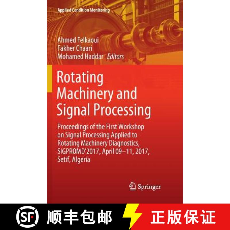 【3-4周达】Rotating Machinery and Signal Processing : Proceedings of the First Workshop on Signal Pro... [9783030071493]