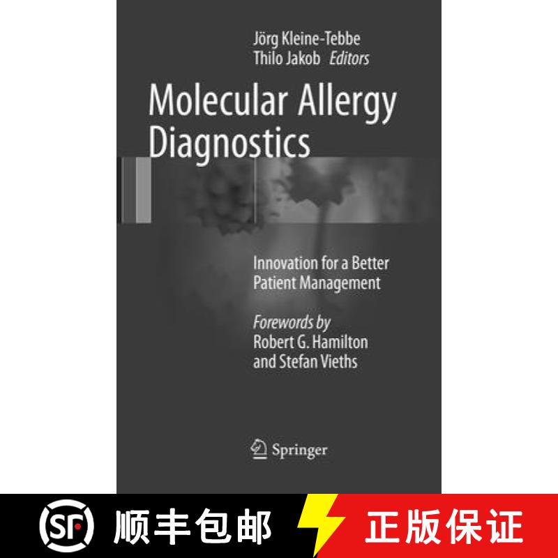 【3-4周达】Molecular Allergy Diagnostics: Innovation for a Better Patient Management [9783319825939]