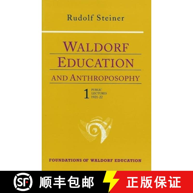 【3-4周达】Waldorf Education and Anthroposophy 1: (Cw 304) Volume 13 [9781621483694]