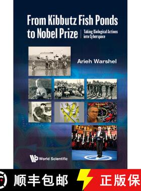 【3-4周达】From Kibbutz Fishponds to the Nobel Prize: Taking Molecular Functions Into Cyberspace [9789811243158]