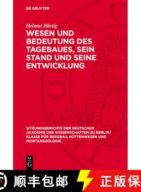 预订 Wesen Und Bedeutung Des Tagebaues, Sein Stand Und Seine Entwicklung [9783112727263]