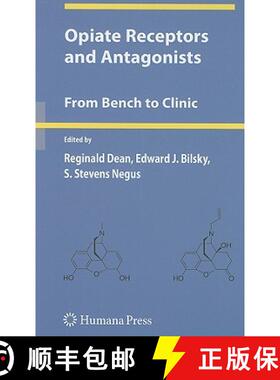【3-4周达】Opiate Receptors and Antagonists : From Bench to Clinic [9781588298812]