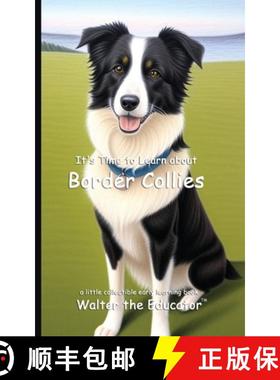 预订 It's Time to Learn about Border Collies [9798348545543]