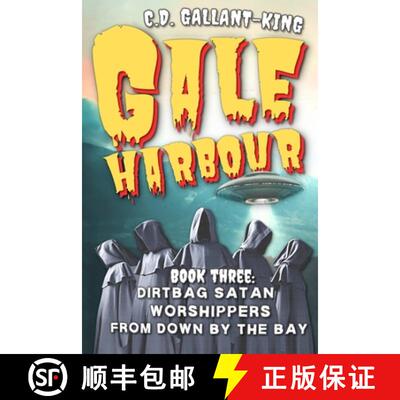 【3-4周达】Dirtbag Satan Worshippers From Down by the Bay [9780994770455]