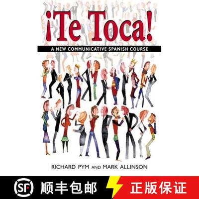 【3-4周达】!Te Toca!: A New Communicative Spanish Course [9780340740736]