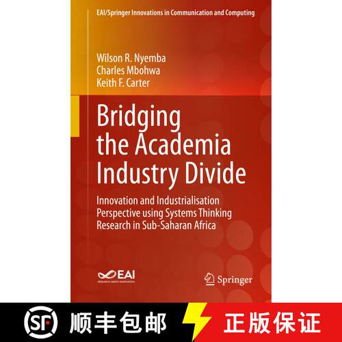 【3-4周达】精装 Bridging the Academia Industry Divide : Innovation and Industrialisation Perspective ... [9783030704926]