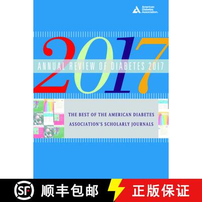 【3-4周达】Annual Review of Diabetes 2017: The Best of the American Diabetes Association's Scholarly ... [9781580406611]