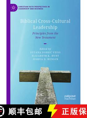 【3-4周达】Biblical Cross-Cultural Leadership: Principles from the New Testament [9783031589720]