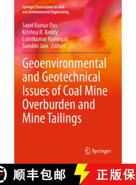 【3-4周达】Geoenvironmental and Geotechnical Issues of Coal Mine Overburden and Mine Tailings [9789819962969]