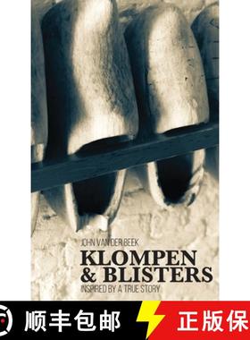 预订 Klompen and Blisters: Inspired by a true story [9781917505499]