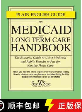 预订 Medicaid and Long Term Care Handbook: The Essential Guide to Using Medicaid and Public Benefits ... [9780978505042]