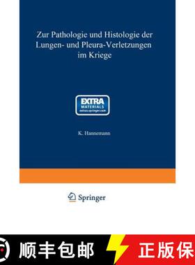 【3-4周达】Zur Pathologie und Histologie der Lungen- und Pleura-Verletzungen im Kriege [9783662341643]
