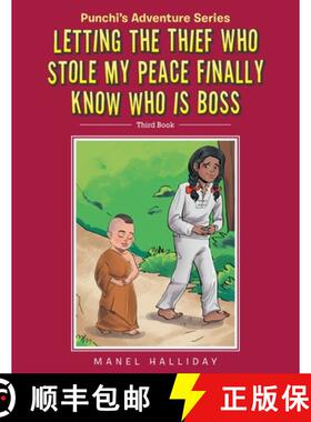 预订 Letting the Thief Who Stole my Peace finally Know who is Boss: Punchi's Adventure Series [9798765200322]