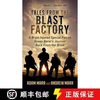 【3-4周达】Tales From the Blast Factory : A Brain Injured Special Forces Green Beret's Journey Back F... [9781683504948]