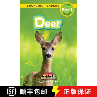 预订 Deer: Animals in the City (Engaging Readers, Level Pre-1) [9781774767412]