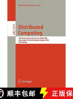 【3-4周达】Distributed Computing : 18th International Conference, DISC 2004, Amsterdam, The Netherlan... [9783540233060]