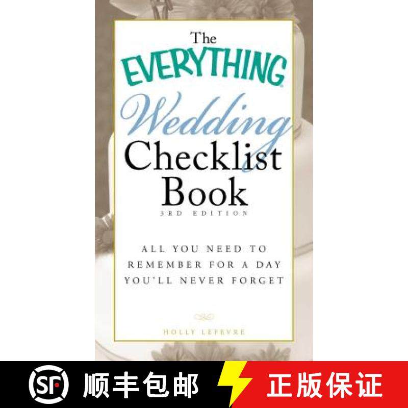【3-4周达】The Everything Wedding Checklist Book: All You Need to Remember for a Day You'll Never Forget [9781440501852]