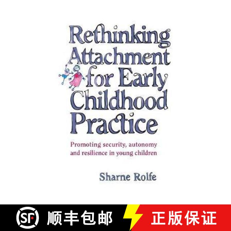 【3-4周达】Rethinking Attachment for Early Childhood Practice: Promoting Security, Autonomy and Resil... [9780367719258]