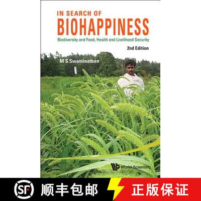 【3-4周达】精装 In Search of Biohappiness: Biodiversity and Food, Health and Livelihood Security (Sec... [9789814656931]