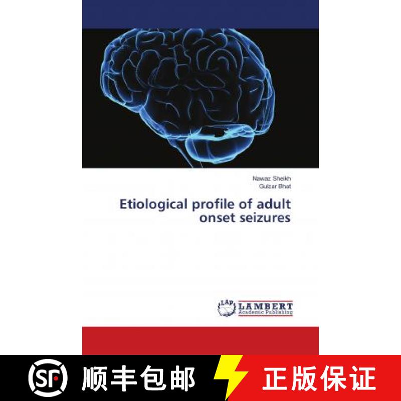 预订 Etiological profile of adult onset seizures [9786138327127]
