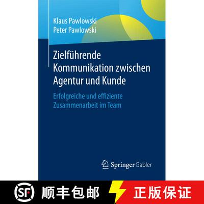 【3-4周达】Zielführende Kommunikation zwischen Agentur und Kunde : Erfolgreiche und effiziente Zusam... [9783658144647]