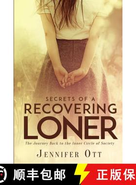 【3-4周达】Secrets of a Recovering Loner [9781365559983]