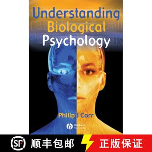 【3-4周达】Understanding Biological Psychology [Wiley心理学] [9780631219538]