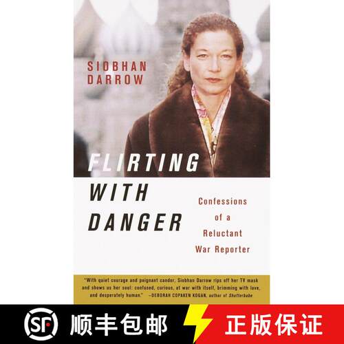 【3-4周达】Flirting with Danger: Confessions of a Reluctant War Reporter [9780385721349]
