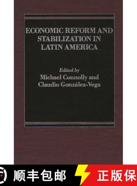 预订 Economic Reform and Stabilization in Latin America: 2nd Conference on Trade and Financial Libera... [9780275923075]