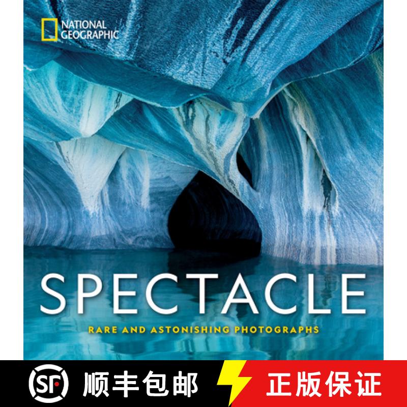 【3-4周达】National Geographic Spectacle: Rare and Astonishing Photographs [9781426219689]