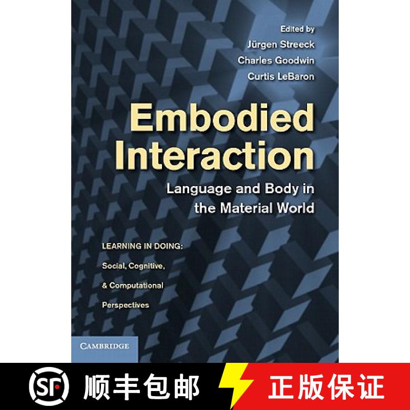 【3-4周达】Embodied Interaction: Language and Body in the Material World - Embodied Interaction: Lang... [9780521895637]