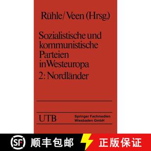 【3-4周达】Sozialistische Und Kommunistische Parteien in Westeuropa. Band II: Nordlander: Nordlander [9783810002419]