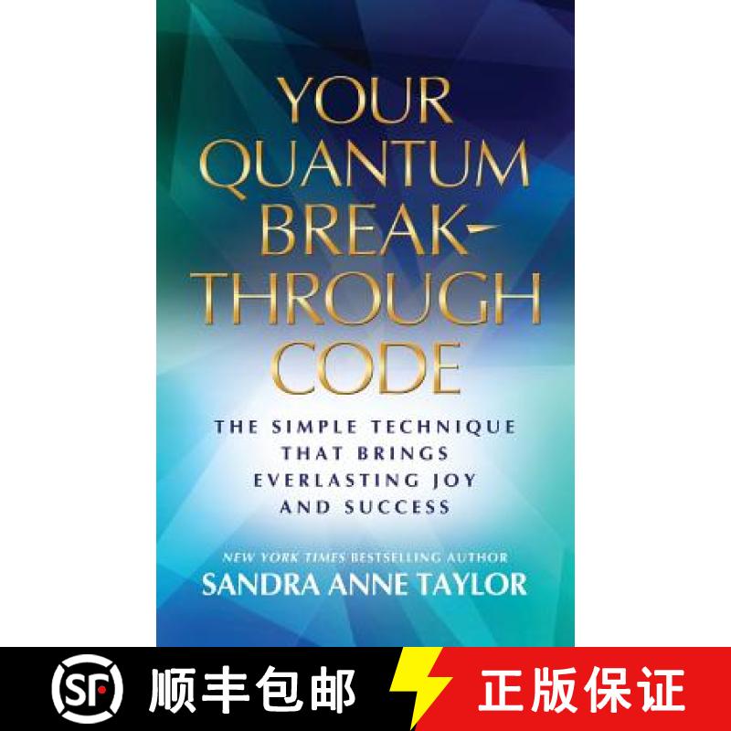 【2-3周达】Quantum Breakthrough Code: The Simple Technique That Brings Everlasting Joy and Success [9781781800072]