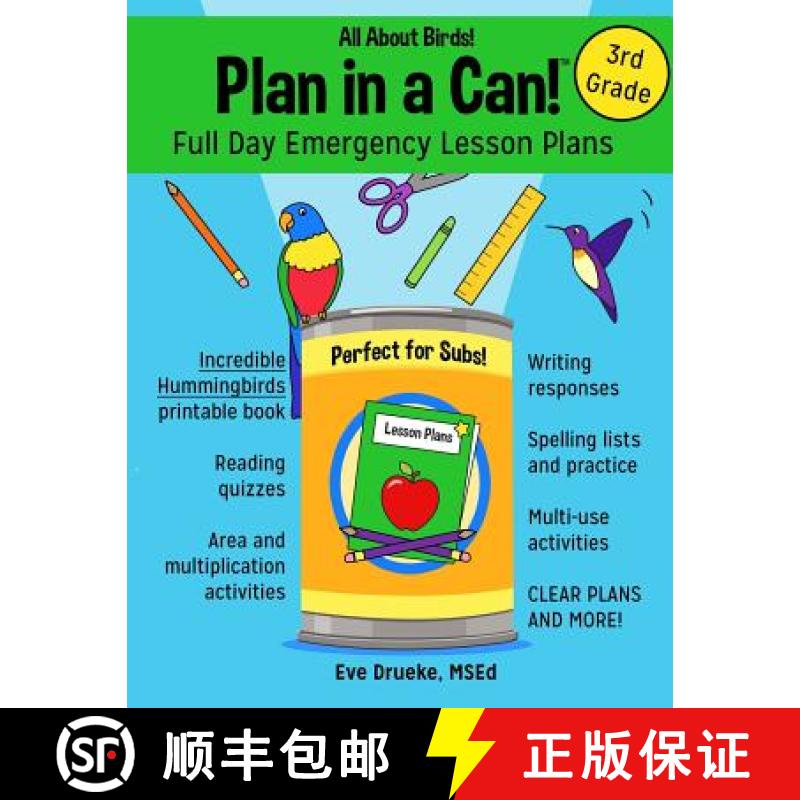 【3-4周达】Plan in a Can! Full Day Emergency Lesson Plans for 3rd Grade: All About Birds! [9780692457672]