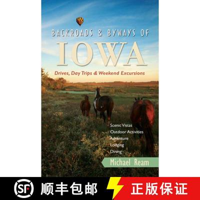 【3-4周达】Backroads and Byways of Iowa – Drives, Day Trips and Weekend Excursions [9780881509915]