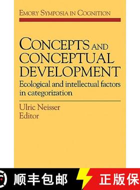 【3-4周达】Concepts and Conceptual Development: Ecological and Intellectual Factors in Categorization... [9780521378758]