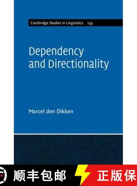 【3-4周达】Dependency and Directionality: - Dependency and Directionality [9781107177567]