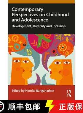 【3-4周达】精装 Contemporary Perspectives on Childhood and Adolescence: Development, Diversity and In... [9781032699134]