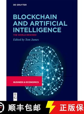预订 Blockchain and Artificial Intelligence: The World Rewired [9783110661149]