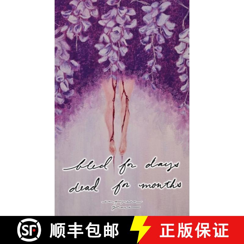 【3-4周达】Bled for Days, Dead for Months [9798869175069]