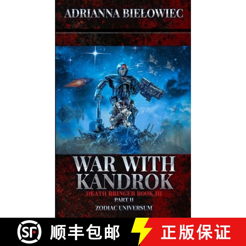 预订 War with Kandrok: Death Bringer Book III Part II [9798987675977]
