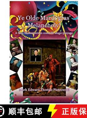预订 Ye Olde Mardi gras' Melancholy! [9780557419197]