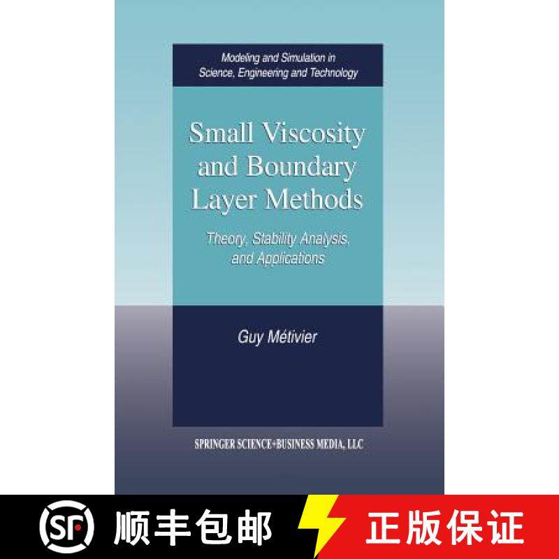 【3-4周达】Small Viscosity and Boundary Layer Methods : Theory, Stability Analysis, and Applications [9781461264965]