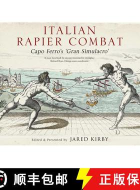【3-4周达】Italian Rapier Combat: Capo Ferro's 'Grand Simulacro' [9781784386917]